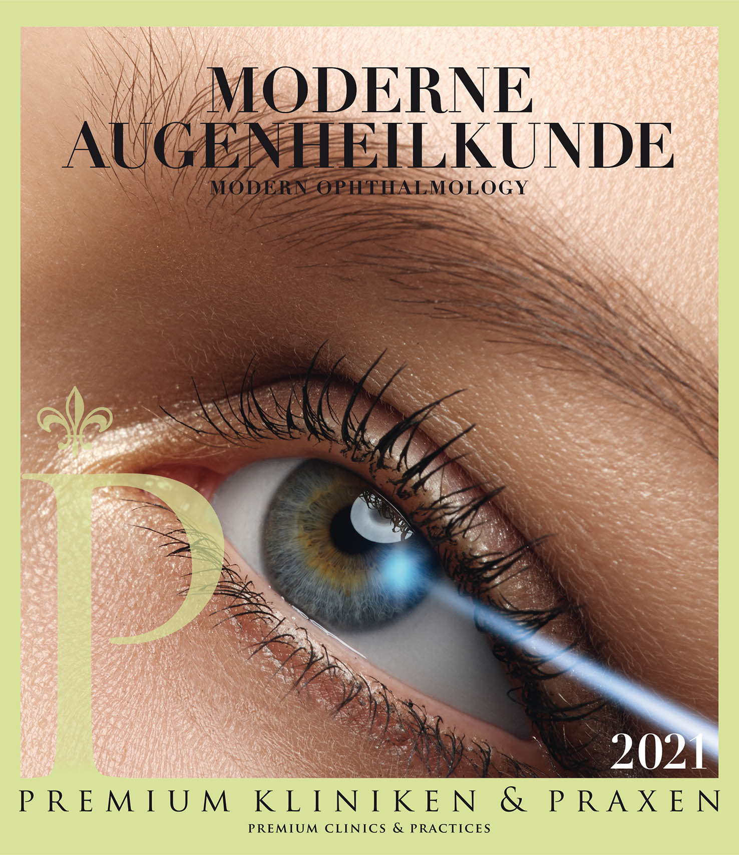 Moderne Augenheilkunde in den Premium Kliniken & Praxen - linkes Auge einer Frau, dessen Iris von einem Lichtstrahl getroffen wird