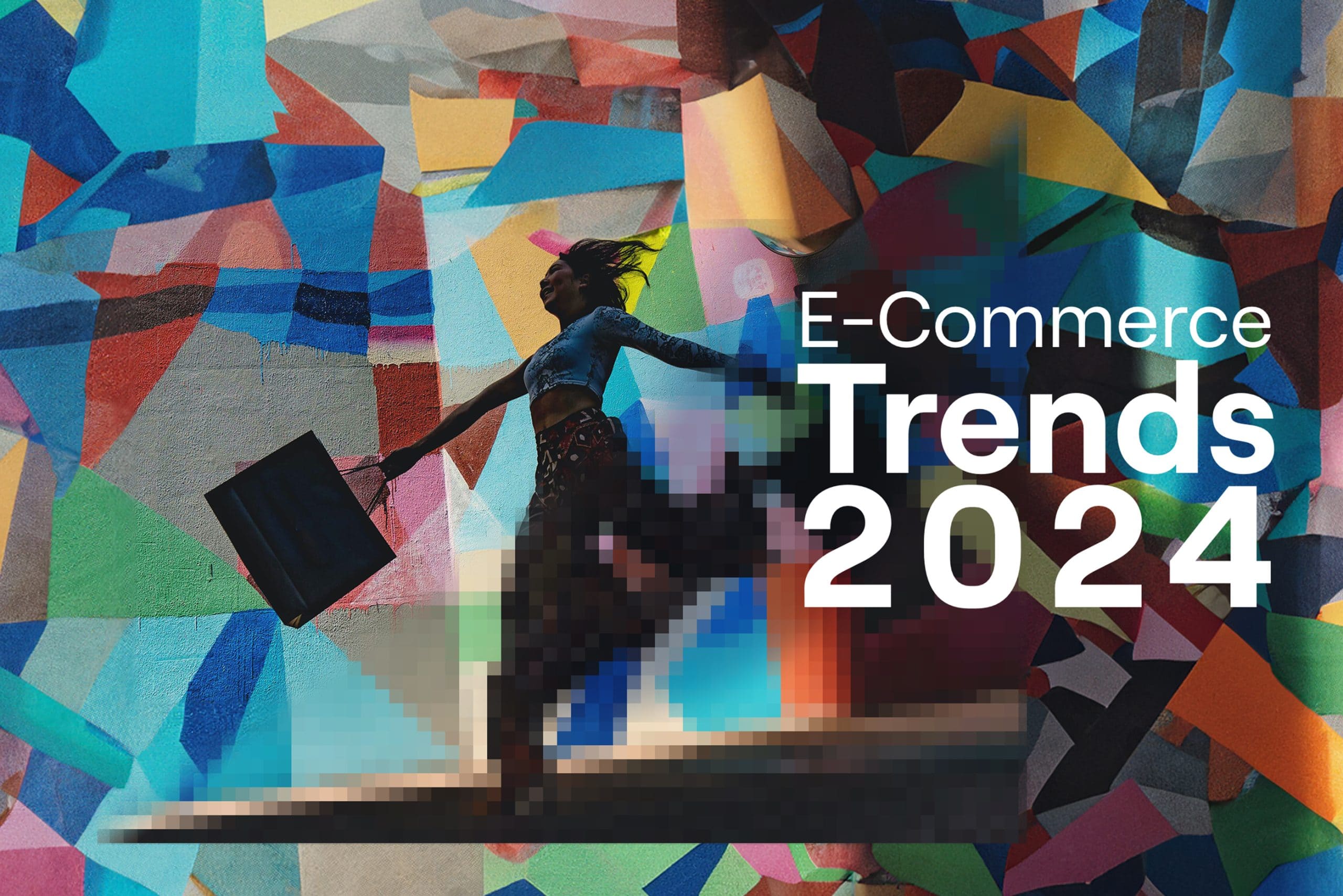 Das sind die wichtigsten E-Commerce Trends 2024