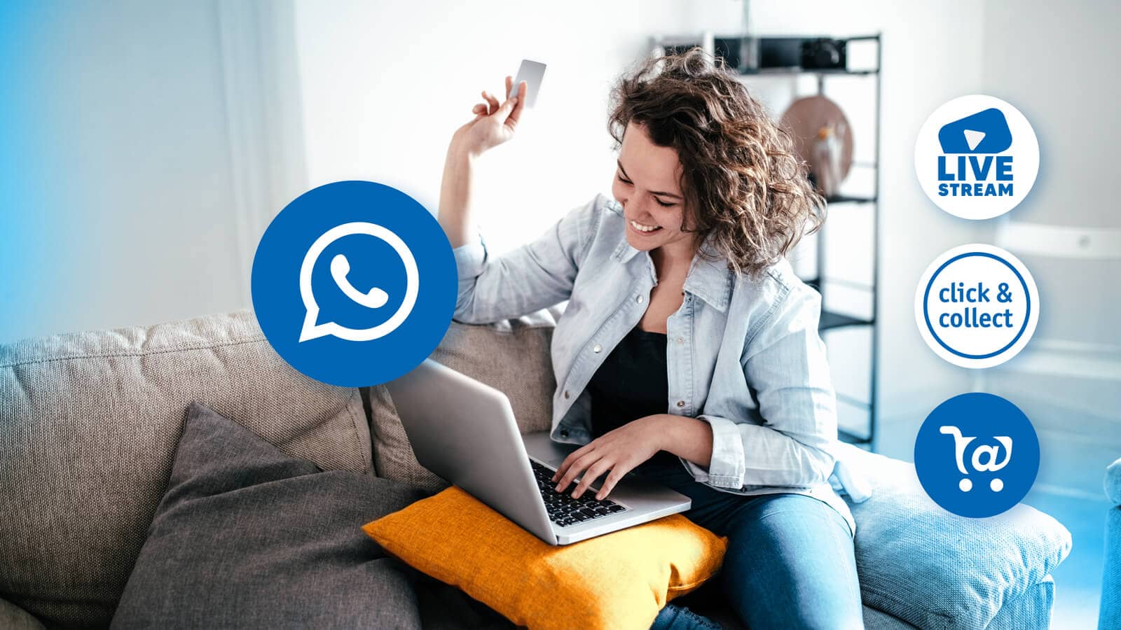 Services, die die Nutzererfahrung für Kunden verbessern: Whatsapp-Beratung, Livestreams, Click & Collect und Onlineshops